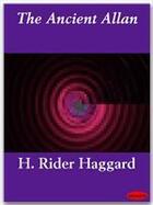 Couverture du livre « The Ancient Allan » de Henry Rider Haggard aux éditions Ebookslib