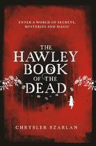 Couverture du livre « The Hawley Book of the Dead » de Szarlan Chrysler aux éditions Random House Digital