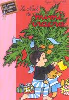 Couverture du livre « Le noel de mimi cracra » de Rosensthiel A aux éditions Le Livre De Poche Jeunesse