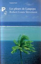 Couverture du livre « Les pleurs de Laupepa » de Robert Louis Stevenson aux éditions Payot