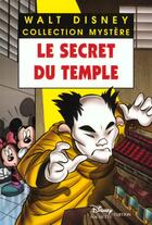 Couverture du livre « Les enquêtes de Mickey et Minnie ; le secret du temple » de Disney aux éditions Disney Hachette