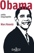 Couverture du livre « Obama ; petite encyclopédie » de Kravetz-M aux éditions Dalloz