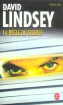 Couverture du livre « La regle du silence » de Lindsey-D aux éditions Le Livre De Poche