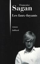 Couverture du livre « Les faux-fuyants » de Françoise Sagan aux éditions Julliard