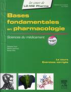 Couverture du livre « Sciences du médicaments ; bases fondamentales en pharmacologie Tome 1 » de Sebastien Faure et F Bouyer et Francois Pillon aux éditions Elsevier-masson