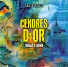 Couverture du livre « De cendres et d'or » de Marc Thieriot aux éditions Amalthee