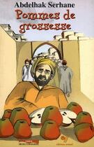 Couverture du livre « Pommes de grossesse » de Abdelhak Serhane aux éditions Paris-mediterranee