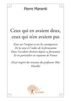 Couverture du livre « Ceux qui en avaient deux, ceux qui n'en avaient pas » de Pierre Manenti aux éditions Editions Edilivre