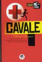 Couverture du livre « Cavale » de Broyart Benoît aux éditions Oskar