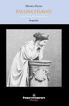 Couverture du livre « Pauline viardot - au miroir de sa correspondance » de Michele Friang aux éditions Hermann