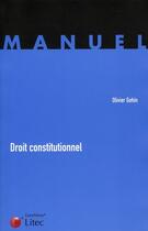 Couverture du livre « Droit constitutionnel » de Olivier Gohin aux éditions Lexisnexis