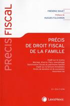 Couverture du livre « Précis de droit fiscal de la famille » de Frederic Douet aux éditions Lexisnexis