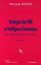 Couverture du livre « Strategie des PME et intelligence économique ; une méthode d'analyse du besoin (2e édition) » de Maryse Salles aux éditions Economica
