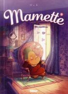 Couverture du livre « Mamette Tome 6 : les papillons » de Nob aux éditions Glenat