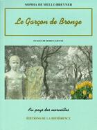 Couverture du livre « La garcon de bronze » de  aux éditions La Difference