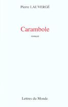 Couverture du livre « Carambole » de Lauverge aux éditions Lettres Du Monde