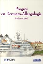 Couverture du livre « Progrès en dermato-allergologie : Bordeaux 2009 » de Milpied-Homsi B. aux éditions John Libbey