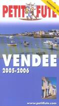 Couverture du livre « VENDEE (édition 2005/2006) » de Collectif Petit Fute aux éditions Le Petit Fute