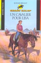 Couverture du livre « Grand galop t.675 ; un cavalier pour Lisa » de Bonnie Bryant aux éditions Bayard Jeunesse