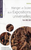 Couverture du livre « Manger et boire aux expositions universelles » de Van Tori Tran aux éditions Pu De Rennes