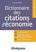 Couverture du livre « Dictionnaire des citations d'économie » de Jean-Luc Dagut aux éditions Studyrama