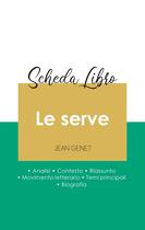 Couverture du livre « Scheda libro Le serve di Jean Genet (analisi letteraria di riferimento e riassunto completo) » de Jean Genet aux éditions Paideia Educazione