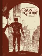 Couverture du livre « Gagner la guerre t.1 : Ciudalia » de Frederic Genet aux éditions Lombard