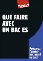 Couverture du livre « Que faire avec un bac ES » de Bruno Magliulo aux éditions L'etudiant