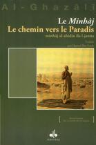 Couverture du livre « Le minhâj ; le chemin vers le paradis (2e édition) » de Abu Hamid Al-Ghazali aux éditions Albouraq