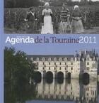 Couverture du livre « Agenda de la Touraine 2011 » de  aux éditions Geste