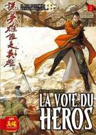 Couverture du livre « La voie du héros Tome 2 » de Bi Du et Ip Ming Fat aux éditions Soleil