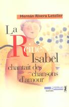 Couverture du livre « La reine Isabel chantait des chansons d'amour » de Hernan Rivera Letelier aux éditions Metailie