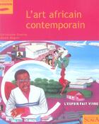 Couverture du livre « L'art africain contemporain » de Domino/Magnin aux éditions Scala