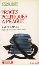 Couverture du livre « 1952 ; procès politiques à Prague » de Karel Kaplan aux éditions Complexe