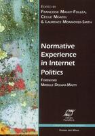 Couverture du livre « Normative expérience in internet politics » de  aux éditions Presses De L'ecole Des Mines