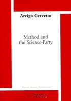 Couverture du livre « Method and the science-party » de Arrigo Cervetto aux éditions Science Marxiste