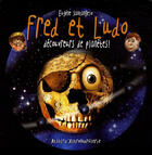 Couverture du livre « Fred et Ludo ; découvreurs de planètes ! » de Eugene Santangelo aux éditions Petites Vagues