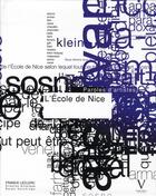 Couverture du livre « L'école de Nice ; paroles d'artistes » de Franck Leclerc et Rosemay O'Neill aux éditions Verlhac