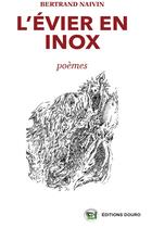 Couverture du livre « L'Evier en Inox » de Bertrand Naivin aux éditions Douro