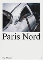 Couverture du livre « Myr muratet paris nord /francais » de Muratet Myr aux éditions Building Books