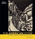 Couverture du livre « The american scene prints from hopper to pollock » de Coppel Stephen aux éditions British Museum