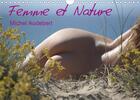 Couverture du livre « Femme et nature calendrier mural 2020 din a4 horizontal - travail photographique erotiqu » de Michel Audebert aux éditions Calvendo