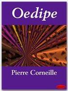 Couverture du livre « Oedipe » de Pierre Corneille aux éditions Ebookslib