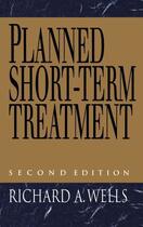 Couverture du livre « Planned Short Term Treatment, 2nd Edition » de Wells Richard aux éditions Simon & Schuster