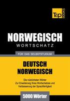 Couverture du livre « Deutsch-Norwegischer Wortschatz für das Selbststudium - 5000 Wörter » de Andrey Taranov aux éditions T&p Books