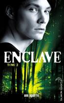 Couverture du livre « Enclave t.2 ; salvation » de Ann Aguirre aux éditions Hachette Black Moon