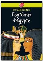 Couverture du livre « Fantômes d'Egypte » de Koenig/Roueche aux éditions Livre De Poche Jeunesse