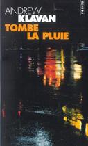 Couverture du livre « Tombe la pluie » de Andrew Klavan aux éditions Points