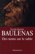 Couverture du livre « Des noms sur le sable » de Baulenas Lluis Anton aux éditions Flammarion