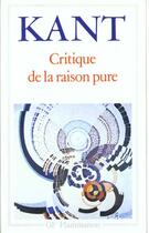 Couverture du livre « Critique de la raison pure » de Emmanuel Kant aux éditions Flammarion